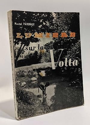 Seller image for Lumire sur la volta - chez les Dagari - prface de Paul Claudel - 4e dition for sale by crealivres
