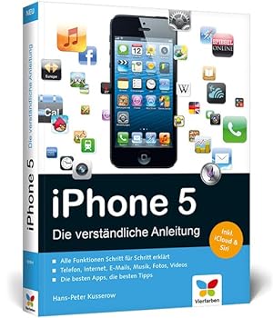 Imagen del vendedor de iPhone 5: Die verstndliche Anleitung a la venta por Gerald Wollermann