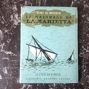 Le naufrage de " LA MARIETTA "