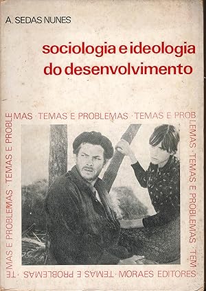 SOCIOLOGIA E IDEOLOGIA DO DESENVOLVIMENTO: Estudos e Ensaios