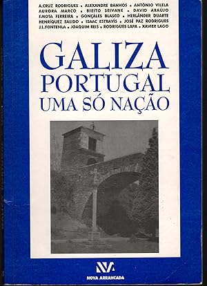 GALIZA PORTUGAL UMA SÓ NAÇÃO