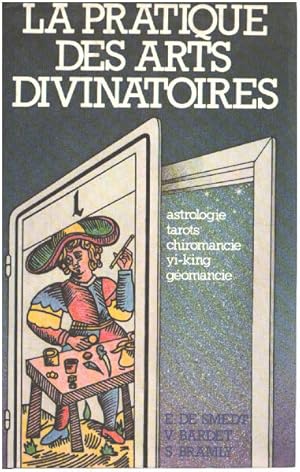 La Pratique des arts divinatoires