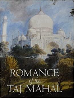 Seller image for Romance of the Taj Mahal - 2017-1890 for sale by Des livres et nous