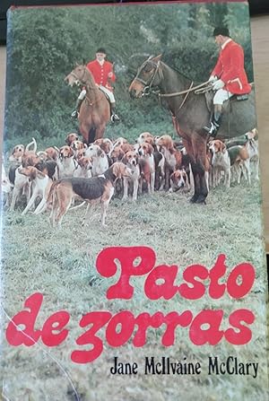 Seller image for PASTO DE ZORRAS. for sale by Libreria Lopez de Araujo