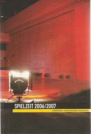 Bild des Verkufers fr Programmheft SPIELZEIT 2006 / 2007 Spielzeitheft zum Verkauf von Programmhefte24 Schauspiel und Musiktheater der letzten 150 Jahre