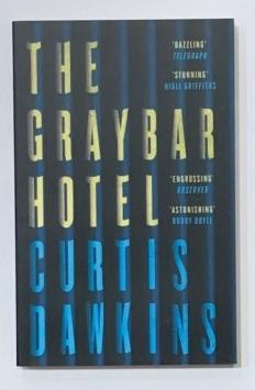 Seller image for The Graybar hotel. for sale by ARREBATO LIBROS