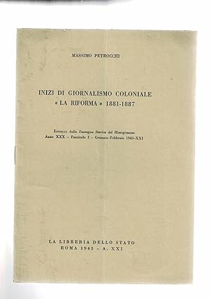 Seller image for Inizi del giornalismo coloniale "La Riforma" 18811-1887. Estratto. for sale by Libreria Gull