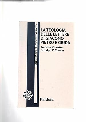 Immagine del venditore per La teologia delle lettere di Giacomo Pietro e Giuda. venduto da Libreria Gull