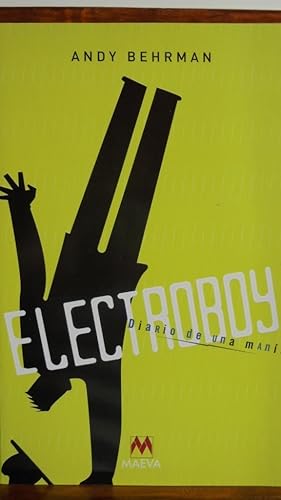 Seller image for ELECTROBOY. Diario de una mana. for sale by LIBRERA ROBESPIERRE