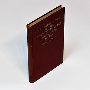 Immagine del venditore per The Statute of York and the Interest of the Commons: Being the Harvard Phi Beta Kappa Prize Essay for 1935 venduto da George Longden