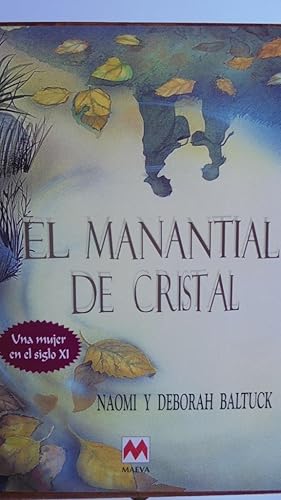 Imagen del vendedor de EL MANANTIAL DE CRISTAL. Una mujer en el siglo XI. a la venta por LIBRERA ROBESPIERRE