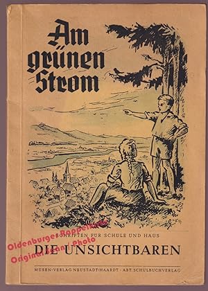 Am grünen Strom: Die Unsichtbaren Pfälzische Volkssagen(1949) - Arbeitsgemeinschaft pfälzischer L...