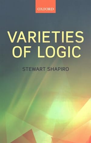 Imagen del vendedor de Varieties of Logic a la venta por GreatBookPricesUK