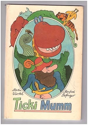 Seller image for Ticki Mumm for sale by Bcherpanorama Zwickau- Planitz
