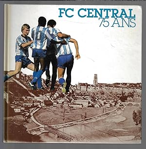 FC central 75 ans