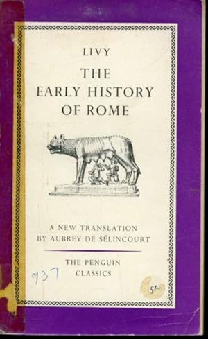 Immagine del venditore per The Early History of Rome (Book I-V of The History of Rome from its Foundation) venduto da Librairie Le Nord