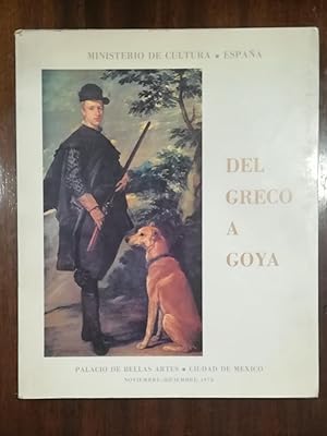 Del Greco a Goya: Exposición : Palacio de Bellas Artes, ciudad de Mexico