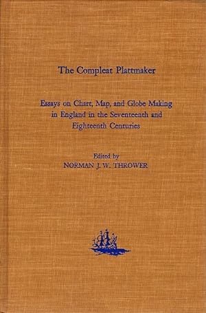 Seller image for The Compleat Plattmaker: Essays on Chart, Map, and Globe Making in England in the Seventeenth and Eighteenth Centuries for sale by LEFT COAST BOOKS