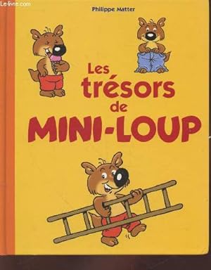 Image du vendeur pour Les trsors de Mini-Loup mis en vente par Le-Livre