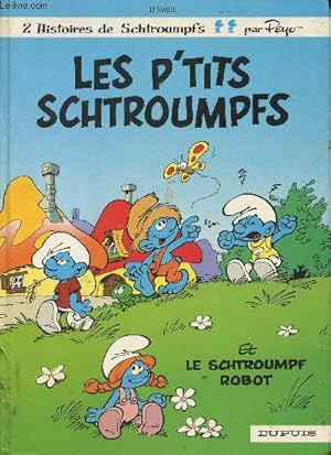 Bild des Verkufers fr Le p'tits Schtroumpfs zum Verkauf von Le-Livre
