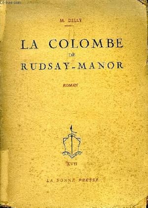 Seller image for La colombe de Rudsay-manor for sale by Le-Livre