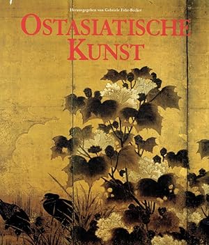 Bild des Verkufers fr Ostasiatische Kunst. zum Verkauf von Antiquariat Bernhardt