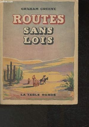 Imagen del vendedor de Routes sans lois a la venta por Le-Livre