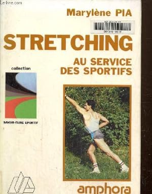 Bild des Verkufers fr Stretching . Au service des sportifs zum Verkauf von Le-Livre