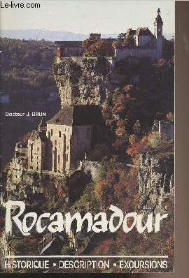 Seller image for Rocamadour - Historique, description, excursions for sale by Le-Livre