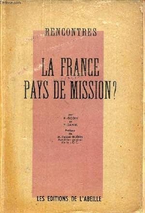 Seller image for La France pays de mission ? - Collection rencontres. for sale by Le-Livre