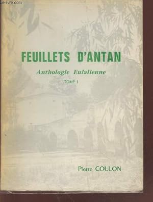Imagen del vendedor de Feuillets d'ant : Antholgoie Eulalienne Tome 1 a la venta por Le-Livre
