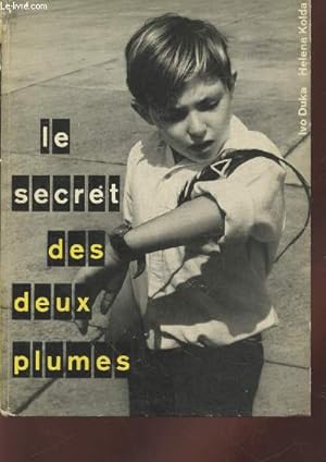 Imagen del vendedor de Le secret des deux plumes a la venta por Le-Livre
