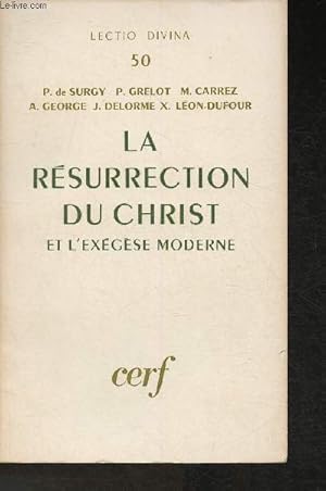 Seller image for La rsurrection du Christ et l'exgse moderne (Collection "Lectio Divina" n50) for sale by Le-Livre