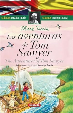 Imagen del vendedor de Las aventuras de Tom Sawyer / The Adventures of Tom Sawyer's -Language: spanish a la venta por GreatBookPrices