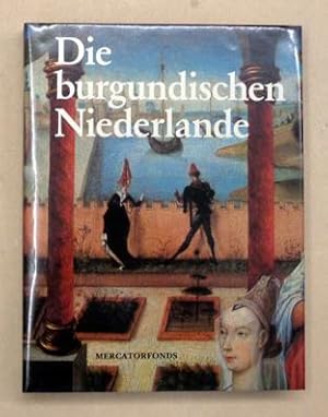 Seller image for Die burgundischen Niederlande. for sale by antiquariat peter petrej - Bibliopolium AG