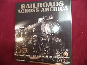 Immagine del venditore per Railroads Across America. A Celebration of Railroading. venduto da BookMine