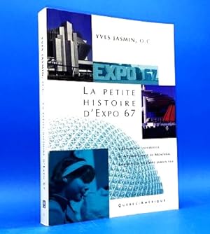 La petite histoire d'Expo 67