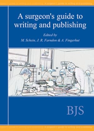 Imagen del vendedor de A Surgeon's Guide to Writing and Publishing by Farndon J. R. [Paperback ] a la venta por booksXpress