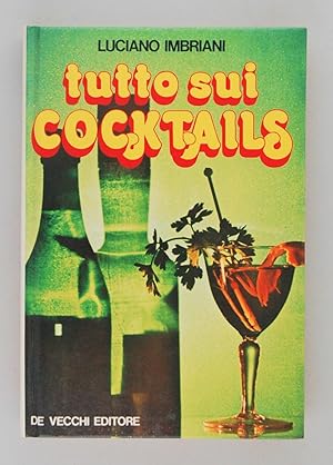 Tutto sui cocktails