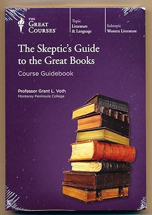 The Skeptic's Guide to the Great Books (The Great Courses, No. 2112)