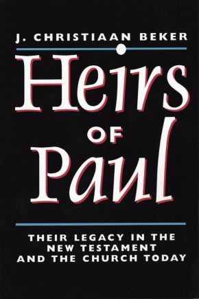 Seller image for Heirs of Paul: Their Legacy in the New Testament and the Church Today for sale by ChristianBookbag / Beans Books, Inc.