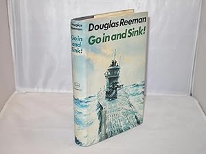 Seller image for Go in and Sink (Signed Copy) for sale by Richard Thornton Books PBFA