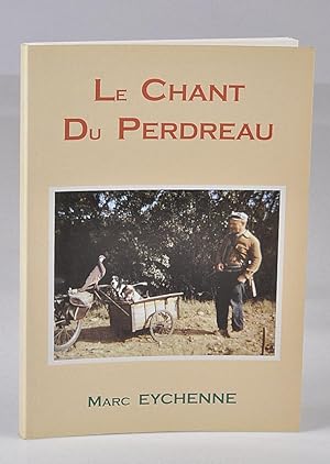 Seller image for Le chant du perdreau for sale by Librairie Alain Pons