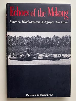 Seller image for Echoes of the Mekong (Signed First Edition, First Printing) for sale by M.S.  Books