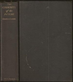 Seller image for The Community of the Future for sale by The Book Collector, Inc. ABAA, ILAB