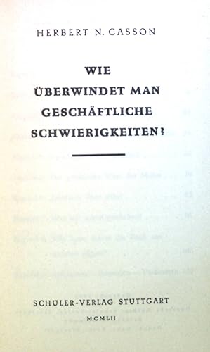 Imagen del vendedor de Wie berwindet man Geschftliche Schwierigkeiten? a la venta por books4less (Versandantiquariat Petra Gros GmbH & Co. KG)