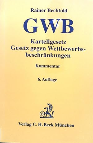 Seller image for Kartellgesetz : Gesetz gegen Wettbewerbsbeschrnkungen ; Kommentar. for sale by books4less (Versandantiquariat Petra Gros GmbH & Co. KG)