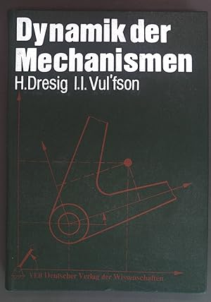 Bild des Verkufers fr Dynamik der Mechanismen. Mathematik fr Naturwissenschaft und Technik ; 19 zum Verkauf von books4less (Versandantiquariat Petra Gros GmbH & Co. KG)