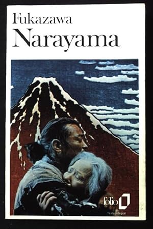 Image du vendeur pour Narayama: ETUDE A PROPOS DES CHANSONS DE NARAYAMA (Folio) mis en vente par books4less (Versandantiquariat Petra Gros GmbH & Co. KG)