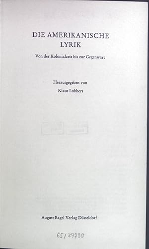 Seller image for Die amerikanische Lyrik; Von der Kolonialzeit bis zur Gegenwart. for sale by books4less (Versandantiquariat Petra Gros GmbH & Co. KG)